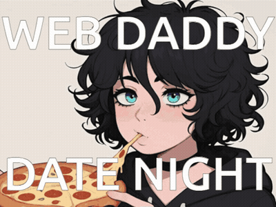 A Girl Eating A Slice Of Pizza With The Words Web Daddy Date Night Written Below Her GIF