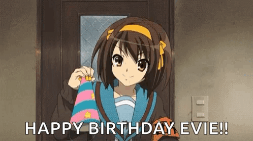 A Girl From An Anime Is Standing In Front Of A Door Holding A Birthday Hat And Saying `` Happy Birthday Evie '' . GIF
