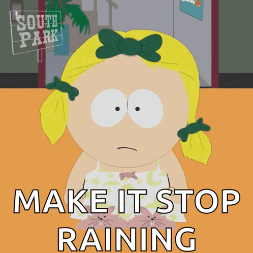 A Girl From South Park Is Holding A Cat And Says " Make It Stop Raining " GIF