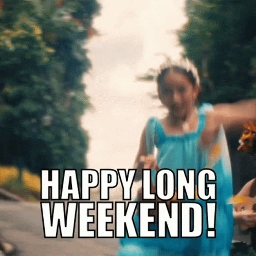 A Girl In A Blue Dress Is Running Down A Street With The Words Happy Long Weekend In The Background . GIF