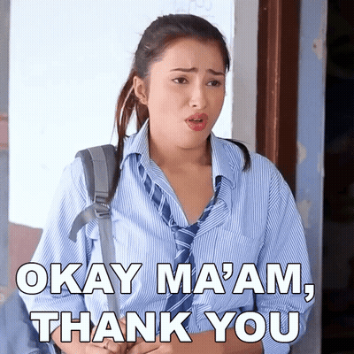 A Girl In A Blue Shirt And Tie Says Okay Ma Am Thank You GIF