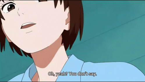 A Girl In A Blue Shirt Says Oh Yeah You Don T Say GIF