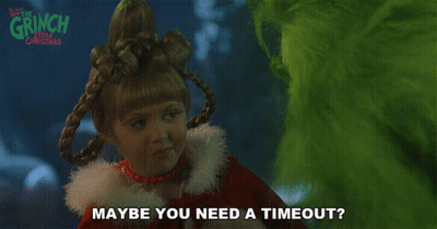 A Girl In A Grinch Costume Says Maybe You Need A Time Out GIF