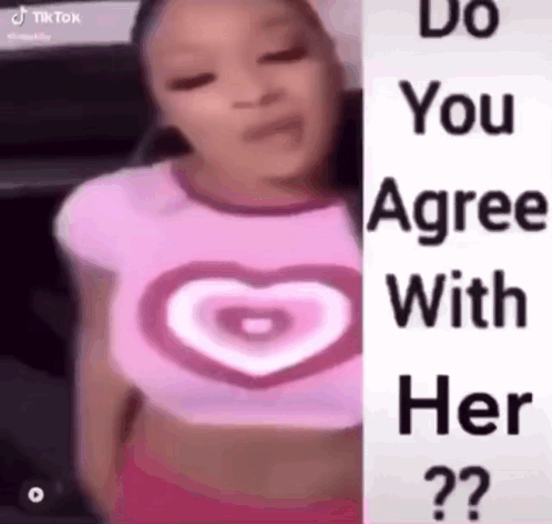 A Girl In A Pink Crop Top Is Standing Next To A Sign That Says `` Do You Agree With Her ? '' GIF