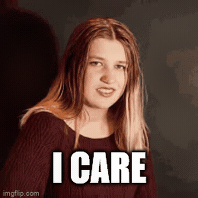 A Girl Is Making A Funny Face And Saying I Care . GIF