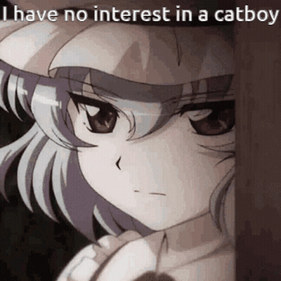A Girl Is Peeking Out From Behind A Wall With The Words `` I Have No Interest In A Catboy '' Written On It . GIF