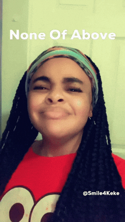 A Girl Making A Funny Face With The Words None Of Above Behind Her GIF
