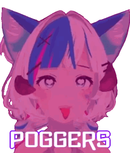 A Girl With A Cat Ear And The Words Poggers On The Bottom Sticker