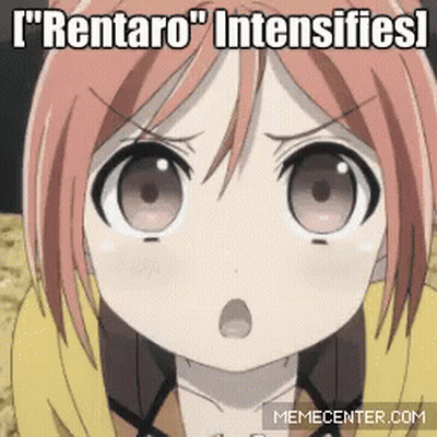 A Girl With A Surprised Look On Her Face And The Words " Rentaro Intensifies " Above Her GIF