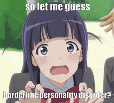 a girl with a surprised look on her face is being asked to guess borderline personality disorder