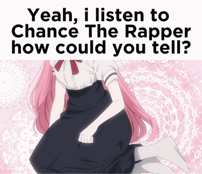 A Girl With Pink Hair Is Kneeling Down With The Words " Yeah I Listen To Chance The Rapper How Could You Tell " GIF
