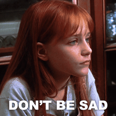A Girl With Red Hair Has The Words " Do N't Be Sad " On The Bottom GIF