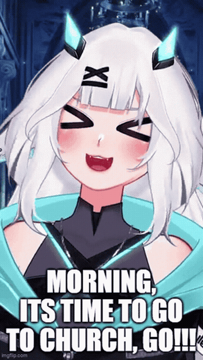 A Girl With White Hair And Horns Says Morning It 'S Time To Go To Church Go GIF