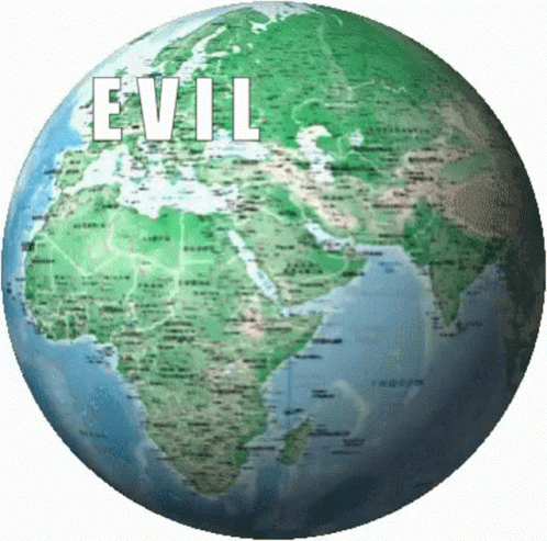 A Globe With Evil Written On It GIF