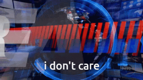 A Globe With The Words I Don 'T Care Behind It GIF