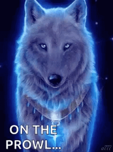 A Glowing Wolf Is Standing In The Dark With The Words `` On The Prowl '' Written Below It . GIF