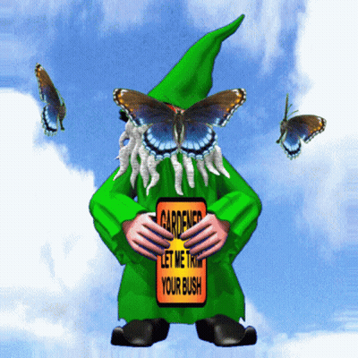 A Gnome Holding A Gardener Let Me Trim Your Bush Sign GIF
