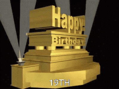 A Gold Sign That Says Happy Birthday And The Number 19Th GIF