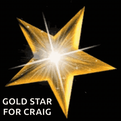 A Gold Star With The Words Gold Star For Craig Written Below It GIF