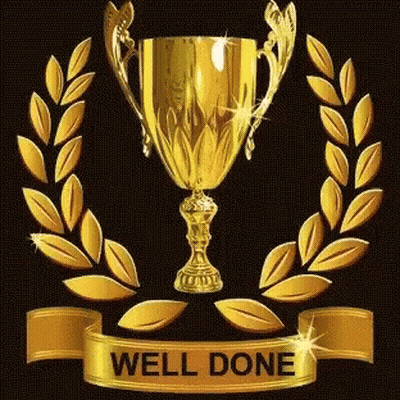 A Gold Trophy With A Laurel Wreath Around It And The Words Well Done On A Gold Ribbon GIF