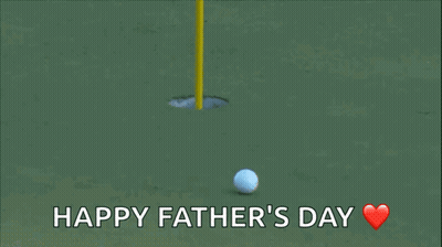 a golf ball in a hole with the words happy father 's day