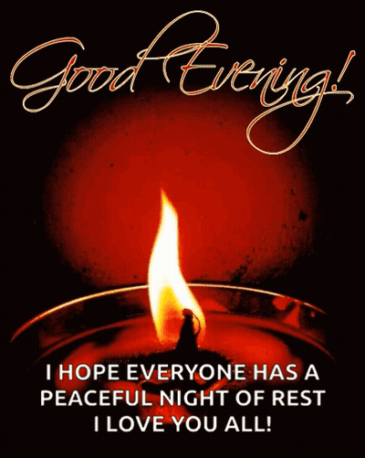 A Good Evening Card With A Lit Candle And The Words I Hope Everyone Has A Peaceful Night Of Rest GIF