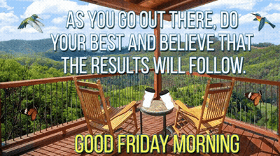 A Good Friday Morning Message Is Displayed On A Balcony GIF