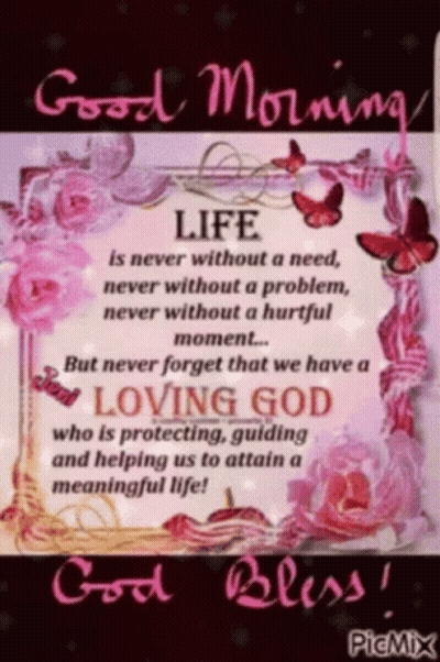 A Good Morning Card With A Quote About Life And God GIF