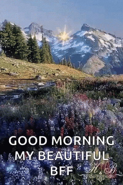 A Good Morning Greeting Card With A Mountain And Flowers GIF