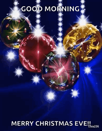 A Good Morning Merry Christmas Eve Greeting Card With Christmas Balls Hanging From A String . GIF