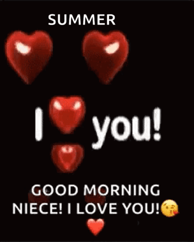 A Good Morning Message To A Niece With Red Hearts And The Words `` I Love You '' . GIF