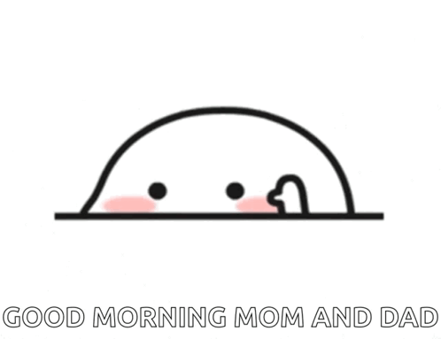 A Good Morning Mom And Dad Greeting Card With A Cartoon Character Peeking Out From Behind A Wall . GIF