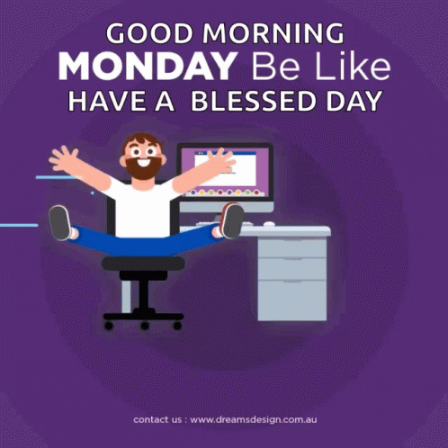 A Good Morning Monday Be Like Have A Blessed Day Message GIF