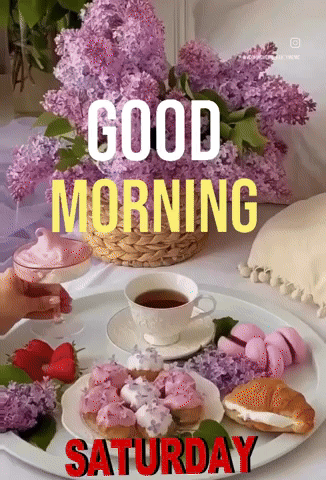 A Good Morning Saturday Card With A Tray Of Food GIF