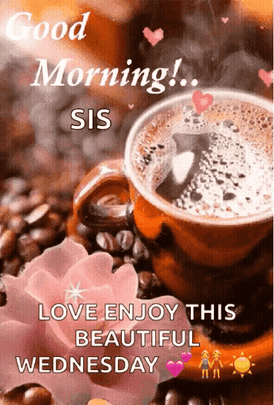 A Good Morning Sis Message With A Cup Of Coffee GIF