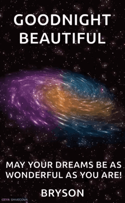 A Good Night Beautiful May Your Dreams Be As Wonderful As You Are ! Bryson GIF