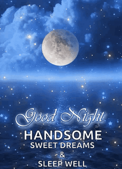 A Good Night Handsome Sweet Dreams And Sleep Well Poster GIF