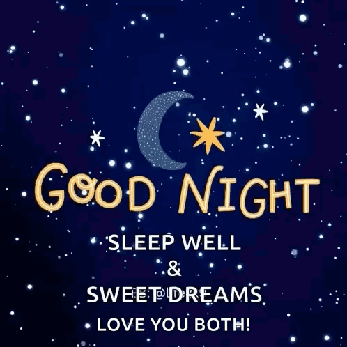 A Good Night Sleep Well And Sweet Dreams Love You Both Card GIF