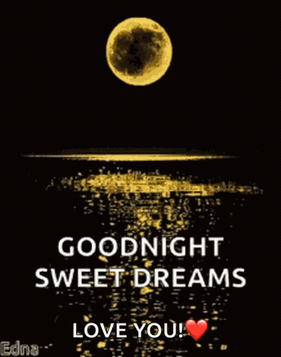 A Goodnight Sweet Dreams Love You Message With A Full Moon In The Background GIF