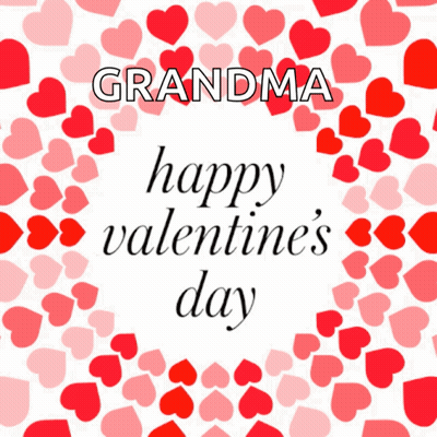 A Grandma Happy Valentine 'S Day Greeting Card With Red And Pink Hearts GIF