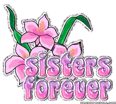 A Graphic That Says Sisters Forever With Pink Flowers And Green Leaves Sticker