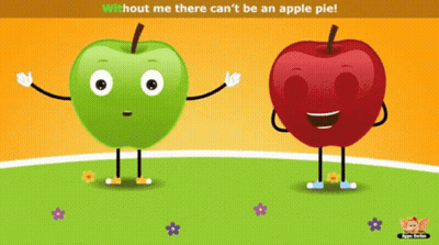 A Green Apple And A Red Apple Are Standing Next To Each Other With The Words " Without Me There Can 'T Be An Apple Pie " GIF
