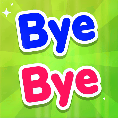 A Green Background With The Words Bye Bye In Blue And Red GIF