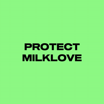 A Green Background With The Words Protect Milklove Written On It GIF