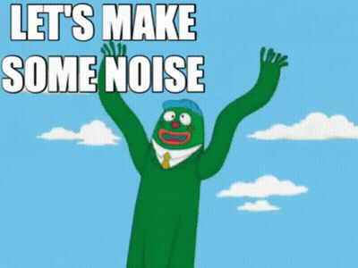 A Green Cartoon Character Says Let 'S Make Some Noise With His Arms In The Air GIF