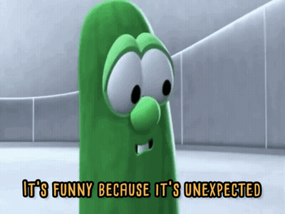 A Green Cartoon Character With The Words It 'S Funny Because It 'S Unexpected GIF