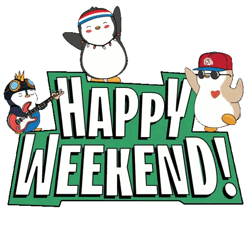 A Green Sign That Says Happy Weekend With Penguins On It Sticker