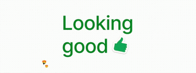 A Green Sign That Says Looking Good With Smiley Faces GIF