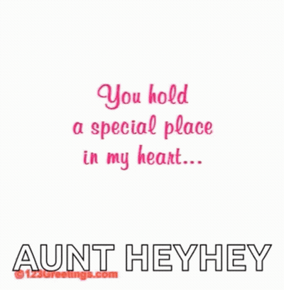 A Greeting Card That Says Aunt Hey Hey GIF