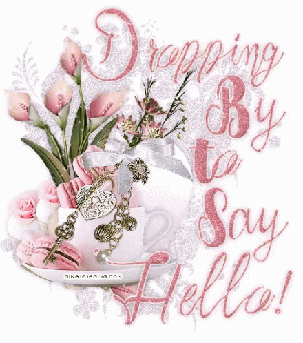 A Greeting Card That Says Dropping By To Say Hello ! GIF